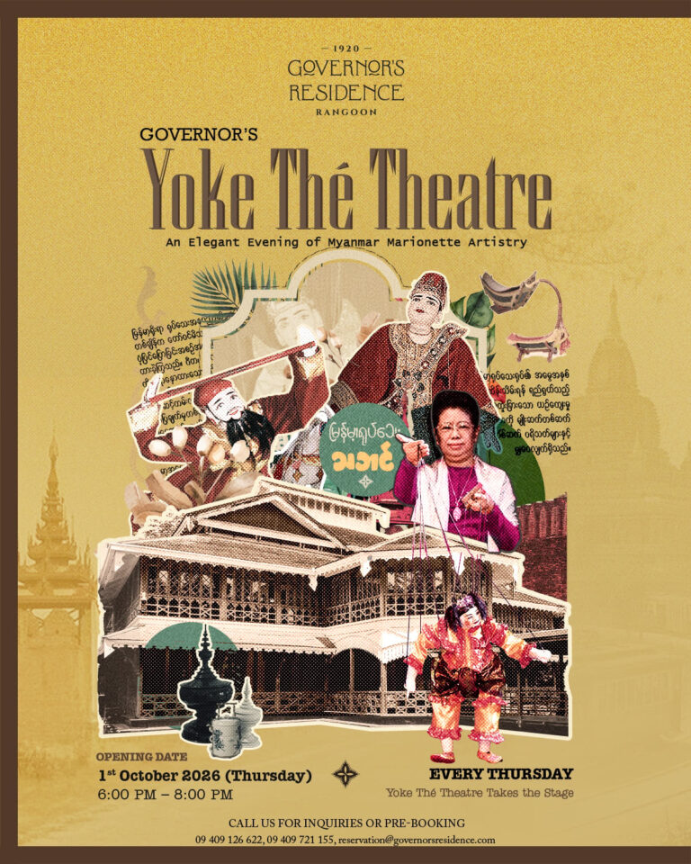 Governor’s Yoke Thé Theatre: An Elegant Evening of Myanmar Culture in Yangon